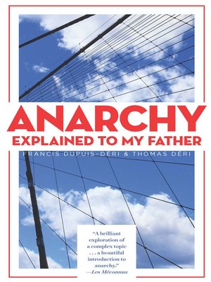 cover image of Anarchy Explained to My Father